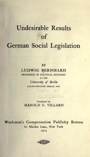 Undesirable results of German social legislation by Bernhard, Ludwig