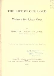 Cover of: The life of our Lord by Salome Mother.