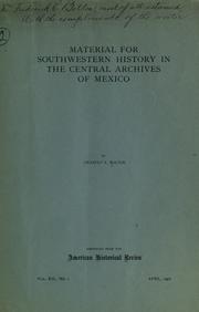Cover of: Material for southwestern history in the central archives of Mexico.