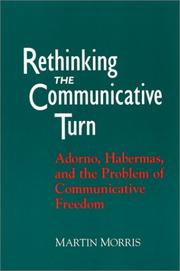 Cover of: Rethinking the Communicative Turn by Martin Morris