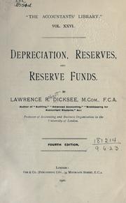 Cover of: Depreciation, reserves, and reserve funds. by Lawrence Robert Dicksee, Lawrence Robert Dicksee