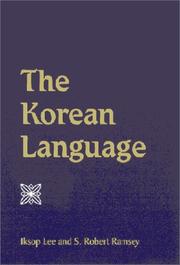 Cover of: The Korean Language (Suny Series in Korean Studies) by Iksop Lee, S. Robert Ramsey