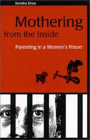 Cover of: Mothering from the Inside by Sandra Enos