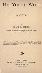 Cover of: His young wife. by Julie P. Smith, Julie P. Smith