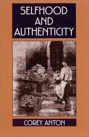 Selfhood and Authenticity (Winner of the 2004 Erving Goffman Award)