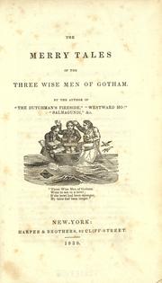 Cover of: The merry tales of the three wise men of Gotham. by Paulding, James Kirke