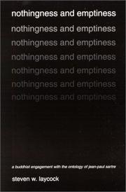 Cover of: Nothingness and Emptiness: A Buddhist Engagement With the Ontology of Jean-Paul Sartre