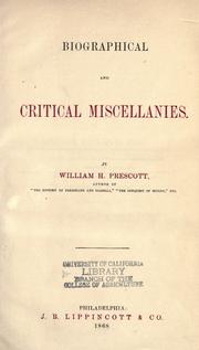 Cover of: Biographical and critical miscellanies by William Hickling Prescott
