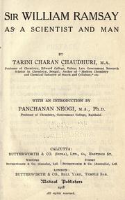 Sir William Ramsay as a scientist and man by Tarini Charan Chaudhuri