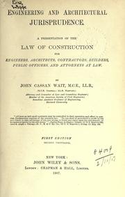 Cover of: Engineering and architectural jurisprudence by Wait, John Cassan