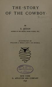 Cover of: The story of the cowboy by Emerson Hough