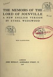 Cover of: The memoirs of the Lord of Joinville by Jean de Joinville, Jean de Joinville