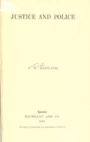 Cover of: Justice and police. by Frederic William Maitland