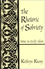 Cover of: The Rhetoric of Sobriety by Kathryn Kueny