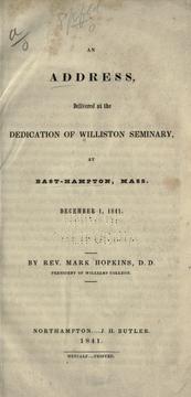 Cover of: An address, delivered at the dedication of Williston seminary by Williston Seminary (Easthampton, Mass.), Williston Seminary (Easthampton, Mass.)