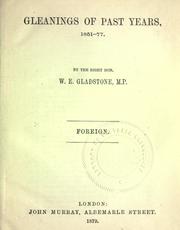 Cover of: Gleanings of past years, 1875-8. by William Ewart Gladstone