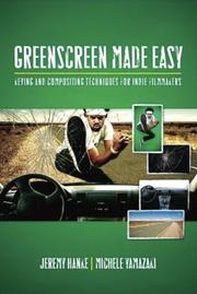 Cover of: GreenScreen made easy by Jeremy Hanke