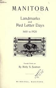 Cover of: Manitoba: landmarks and red letter days, 1610 to 1920