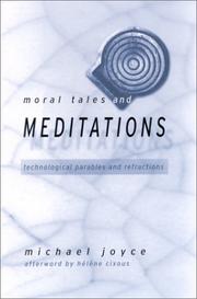 Cover of: Moral tales and meditations: technological parables and refractions