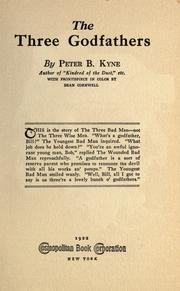 Cover of: The three godfathers by Peter B. Kyne