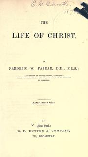 Cover of: The life of Christ. by Frederic William Farrar