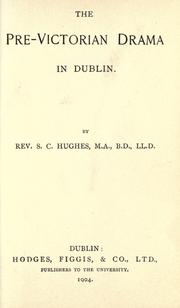 Cover of: The pre-Victorian drama in Dublin.