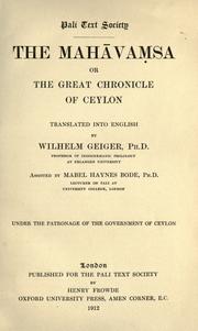 Cover of: The Mahāvaṃsa or the great chronicle of Ceylon by Mahānāma., Wilhelm Geiger