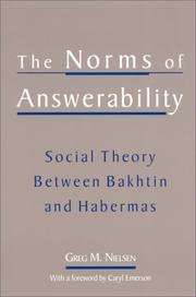 Cover of: The Norms of Answerability by Greg Marc Nielsen, Greg Marc Nielsen