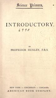 Cover of: Introductory [science primer] by Thomas Henry Huxley