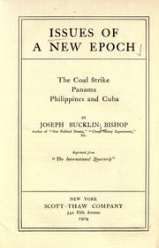 Issues of a new epoch by Joseph Bucklin Bishop