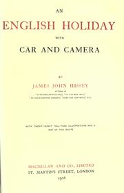 An English holiday with car and camera by James John Hissey