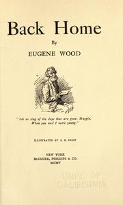 Cover of: Back home by Eugene Wood