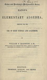 Cover of: Eaton's Elementary algebra by William Frothingham Bradbury