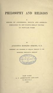 Philosophy and religion by Augustus Hopkins Strong