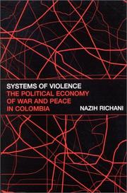 Cover of: Systems of Violence: The Political Economy of War and Peace in Colombia (Suny Series in Global Politics)