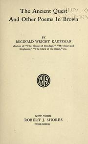 Cover of: The ancient quest, and other poems in brown by Kauffman, Reginald Wright