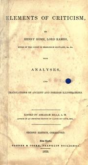 Cover of: Elements of criticism by Henry Home Lord Kames, Henry Home Lord Kames