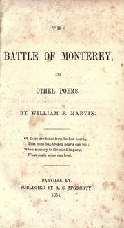 The battle of Monterey by William F. Marvin