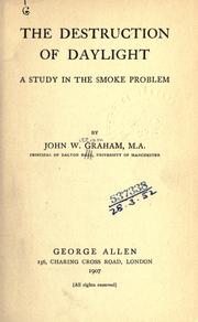 Cover of: The destruction of daylight: a study in the smoke problem.