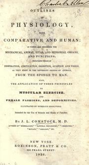 Cover of: Outlines of physiology, both comparative and human by J. L. Comstock, J. L. Comstock