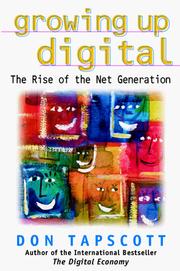 Cover of: Growing Up Digital: The Rise of the Net Generation