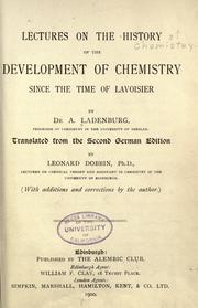 Cover of: Lectures on the history of the development of chemistry since the time of Lavoisier by Ladenburg, Albert