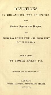 Cover of: Devotions in the ancient way of offices by William Birchley