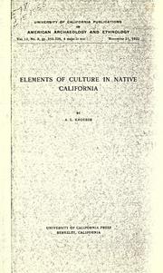 Elements of culture in native California by A. L. Kroeber