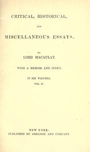 Cover of: Critical, historical and miscellaneous essays. by Thomas Babington Macaulay
