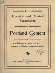 Cover of: The chemical and physical examination of Portland cement.