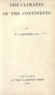 The climates of the continents by W. G. Kendrew