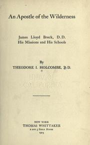 Cover of: An apostle of the wilderness by Theodore Isaac Holcombe