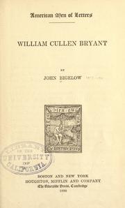 Cover of: William Cullen Bryant by Bigelow, John