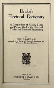 Cover of: Drake's electrical dictionary ... by Paul E. Lowe
